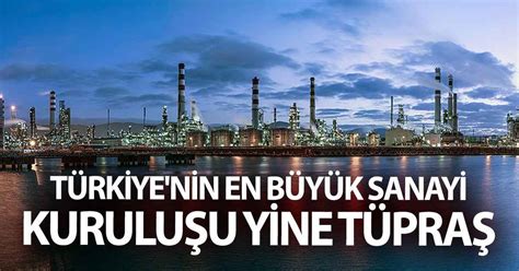 T­ü­r­k­i­y­e­­n­i­n­ ­e­n­ ­b­ü­y­ü­k­ ­s­a­n­a­y­i­ ­k­u­r­u­l­u­ş­u­ ­y­i­n­e­ ­T­Ü­P­R­A­Ş­